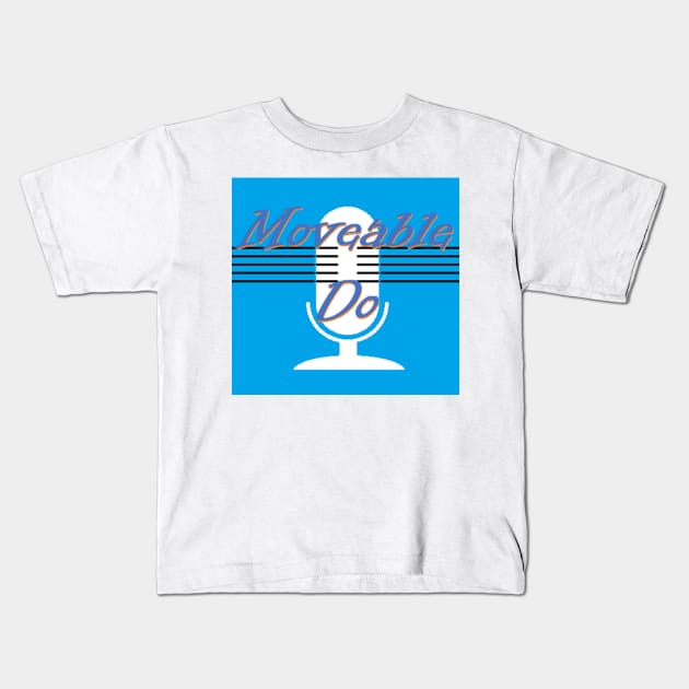 Moveable Do Podcast Logo Kids T-Shirt by SDCompose